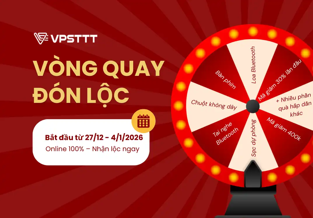 VPSTTT Khởi Động Chuỗi Minigame Khai Xuân 2026 Dành Tặng Khách Hàng