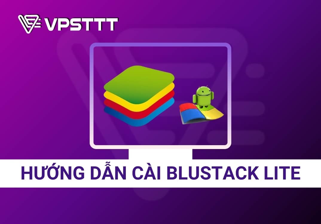 Hướng dẫn cài Blustack lite treo Nro