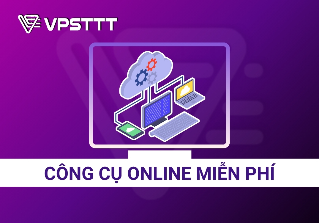 Bộ Công Cụ Online Miễn Phí – Hỗ Trợ IT, VPS, Server & Bảo Mật Toàn Diện