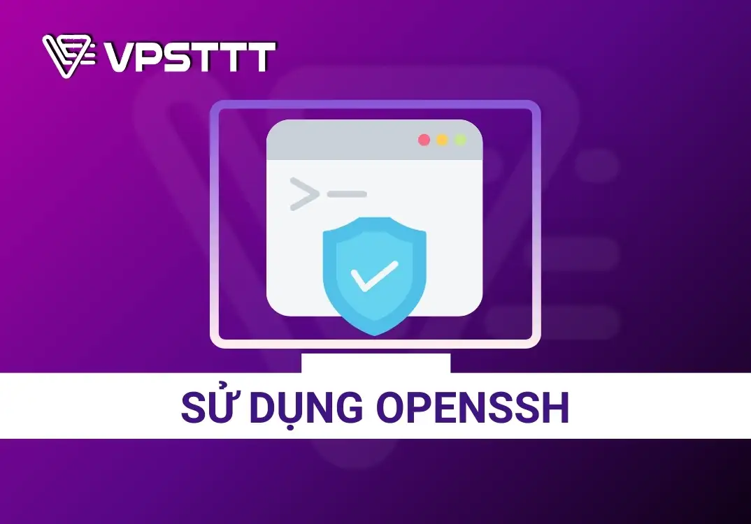 Cách cài đặt OpenSSH Server trên Windows để kết nối SSH từ xa